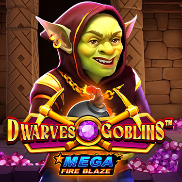 Mega Fire Blaze: Dwarves and Goblins
